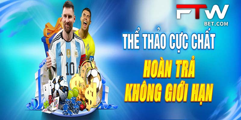 Trải Nghiệm Người Dùng Tại thể thao Ftwbet